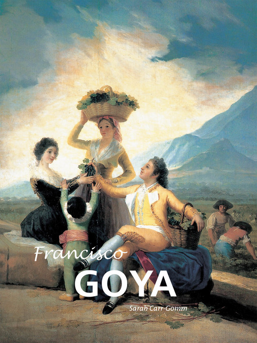 Title details for Francisco Goya by Sarah Carr-Gomm - Available